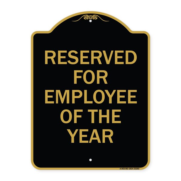 Reserved for Employee of Year, Black & Gold Aluminum Architectural Sign, 18" x 24", BG-1824-23203